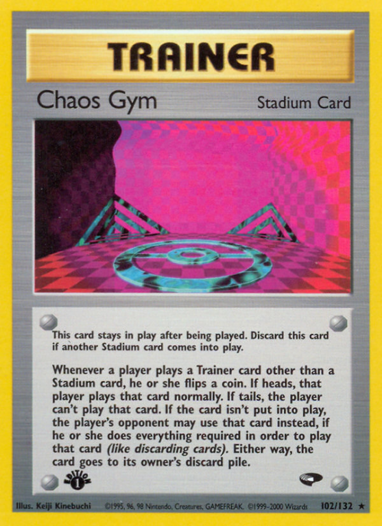 Chaos Gym 102/132 Gym Gym Challenge