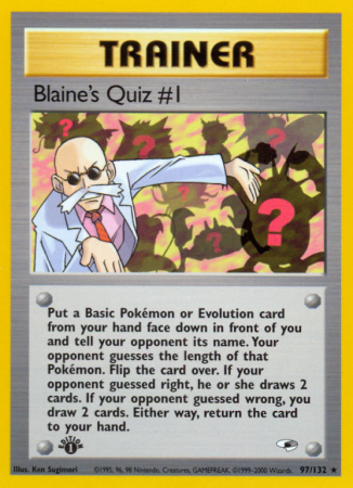 Blaine's Quiz #1 97/132 Gym Gym Heroes