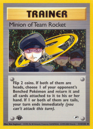 Minion of Team Rocket 113/132 Gym Gym Heroes